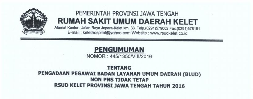 Pengumuman Pengadaan Pegawai BLUD NON-PNS Tidak Tetap RSUD Kelet Provinsi Jawa Tengah Tahun 2016