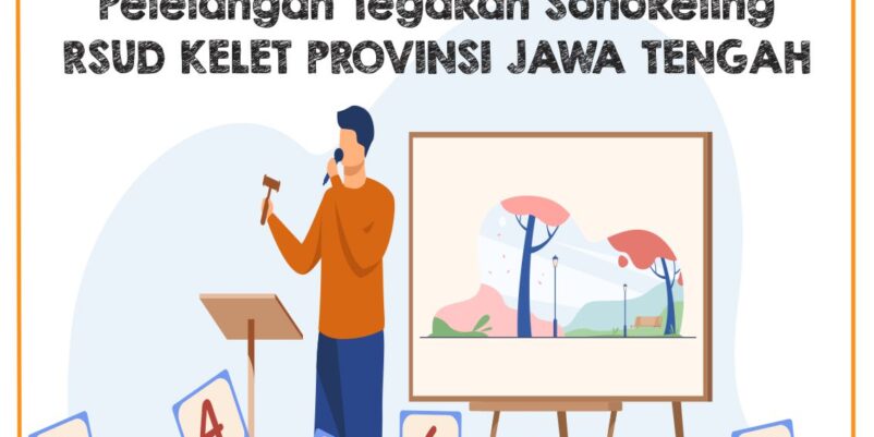 Pengumuman Pemenang Lelang Sonokeling RSUD Kelet Provinsi Jawa Tengah