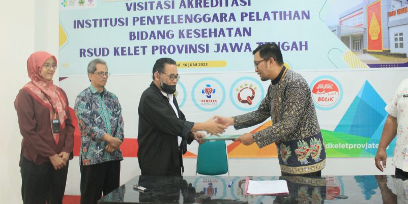 Visitasi Akreditasi Institusi Penyelanggara Pelatihan Bidang Kesehatan RSUD Kelet Provinsi Jawa Tengah