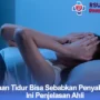 Gangguan Tidur Bisa Sebabkan Penyakit Kronis, Ini Penjelasan Ahli