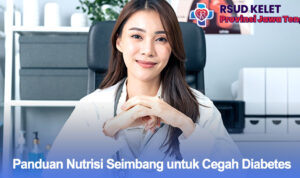 Panduan Nutrisi Seimbang untuk Cegah Diabetes