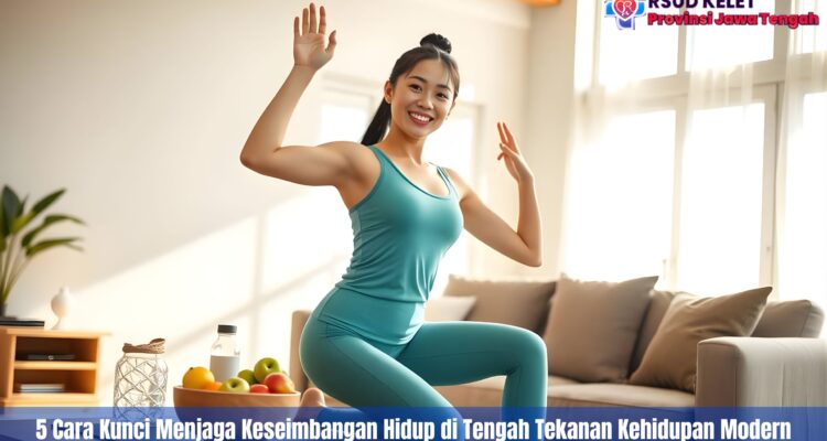5 Cara Kunci Menjaga Keseimbangan Hidup di Tengah Tekanan Kehidupan Modern
