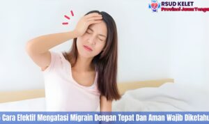 5 Cara Efektif Mengatasi Migrain Dengan Tepat Dan Aman Wajib Diketahui