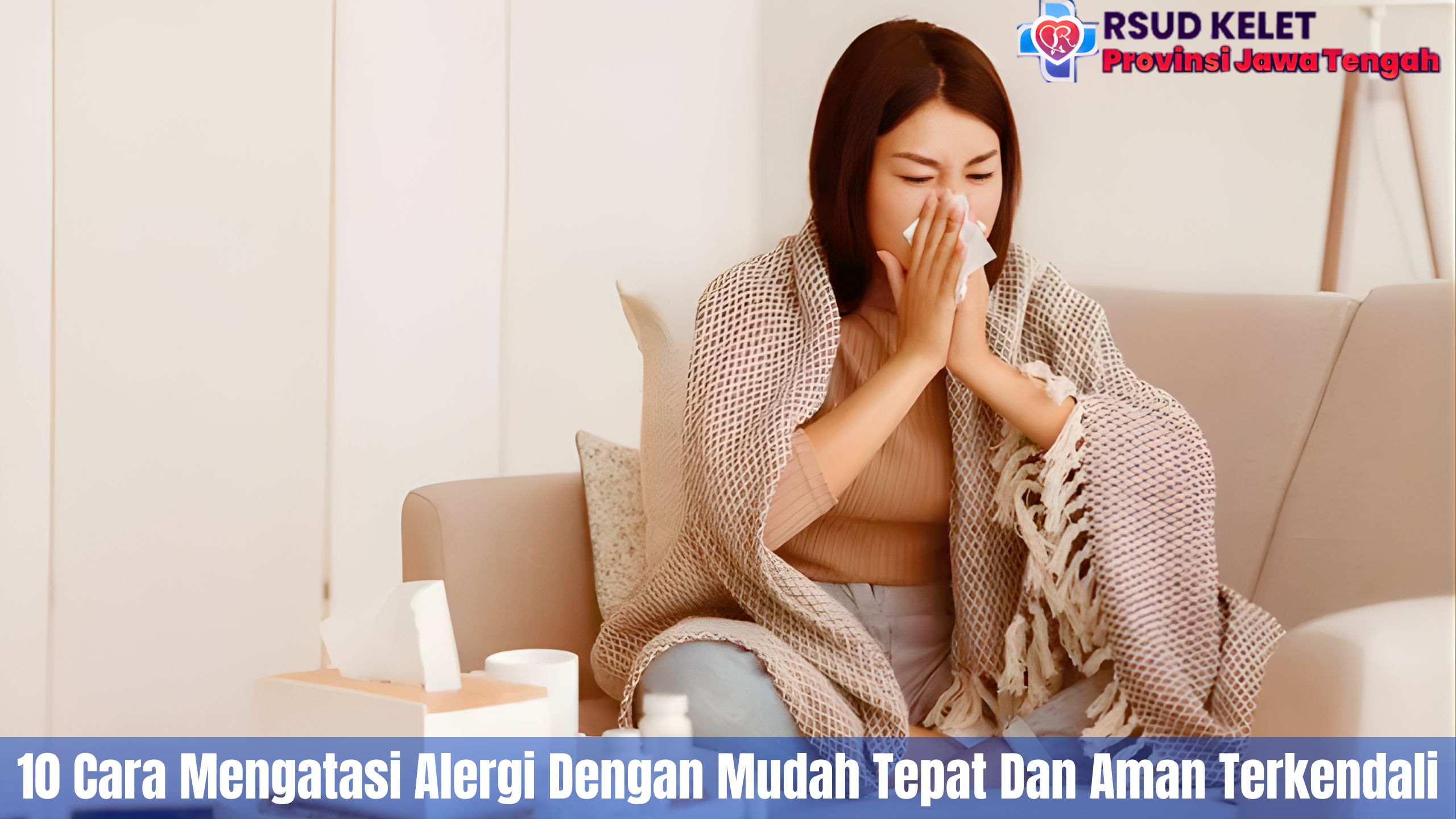 10 Cara Mengatasi Alergi Dengan Mudah Tepat Dan Aman Terkendali