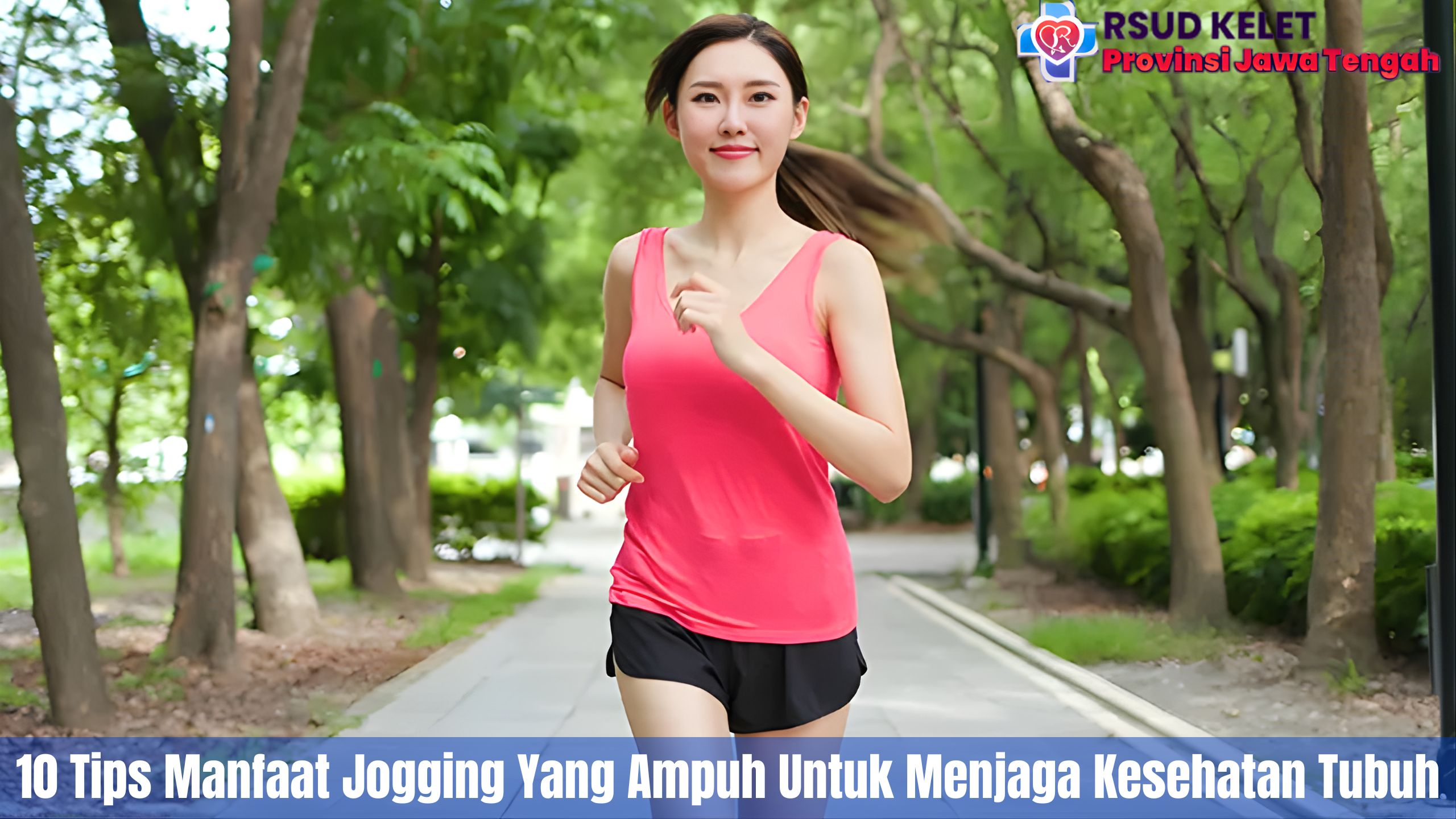 10 Tips Manfaat Jogging Yang Ampuh Untuk Menjaga Kesehatan Tubuh