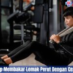 5 Cara Lengkap Membakar Lemak Perut Dengan Cepat Dan Aman