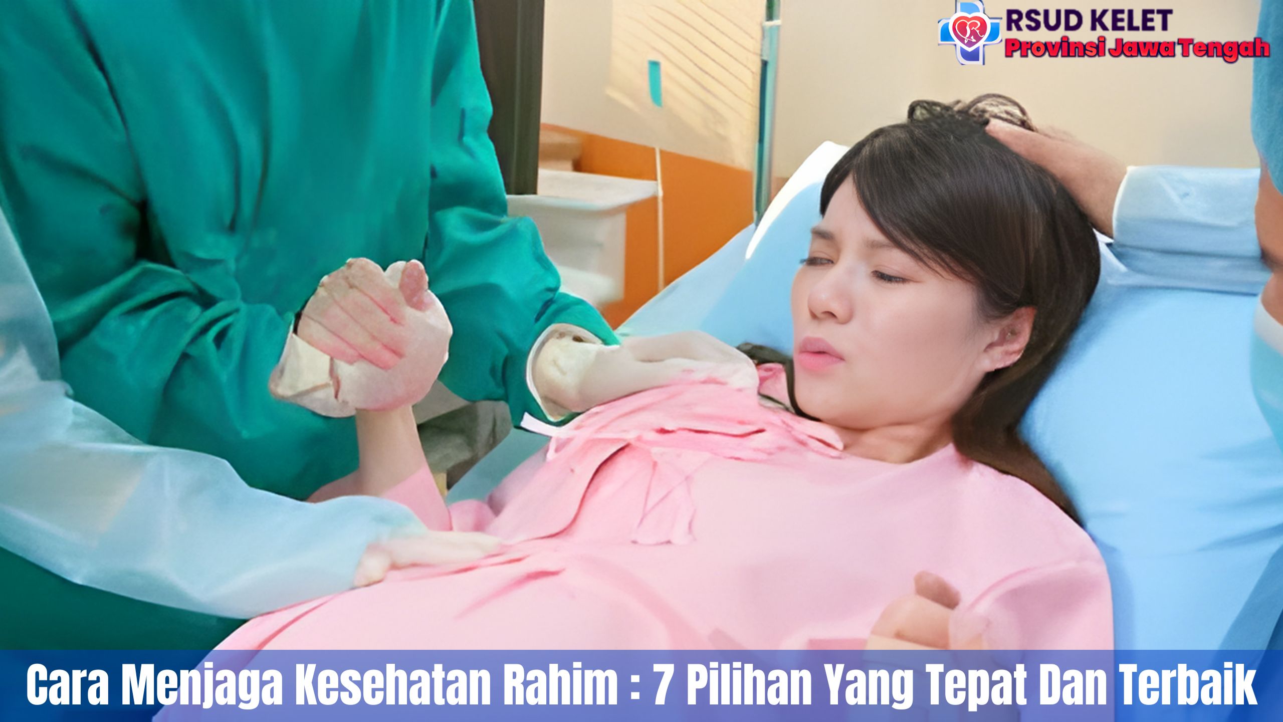 Cara Menjaga Kesehatan Rahim : 7 Pilihan Yang Tepat Dan Terbaik