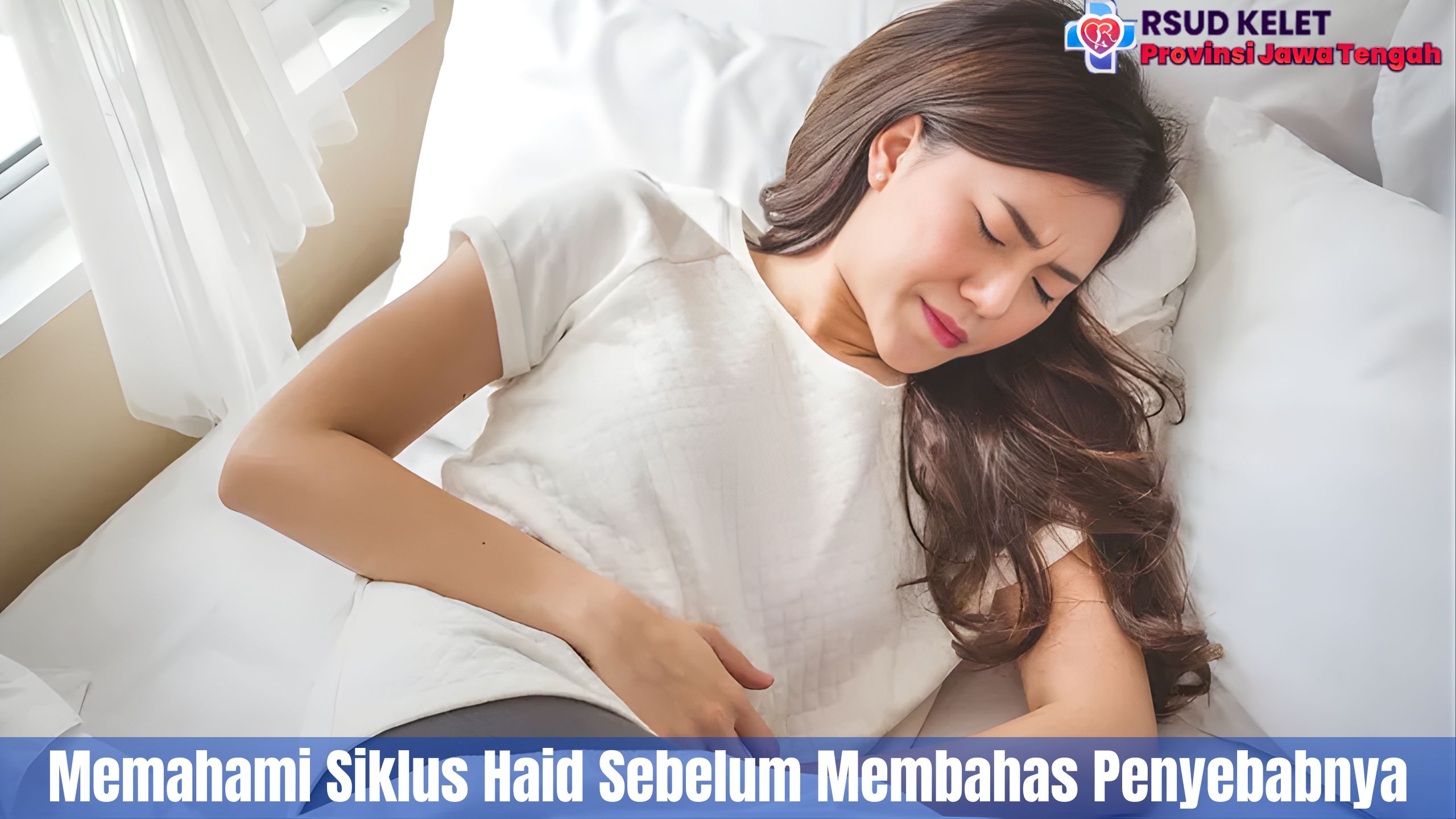 Memahami Siklus Haid Sebelum Membahas Penyebabnya