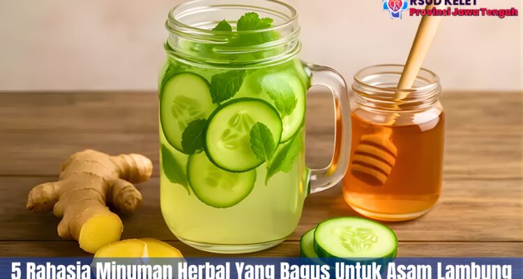 5 Rahasia Minuman Herbal Yang Bagus Untuk Asam Lambung