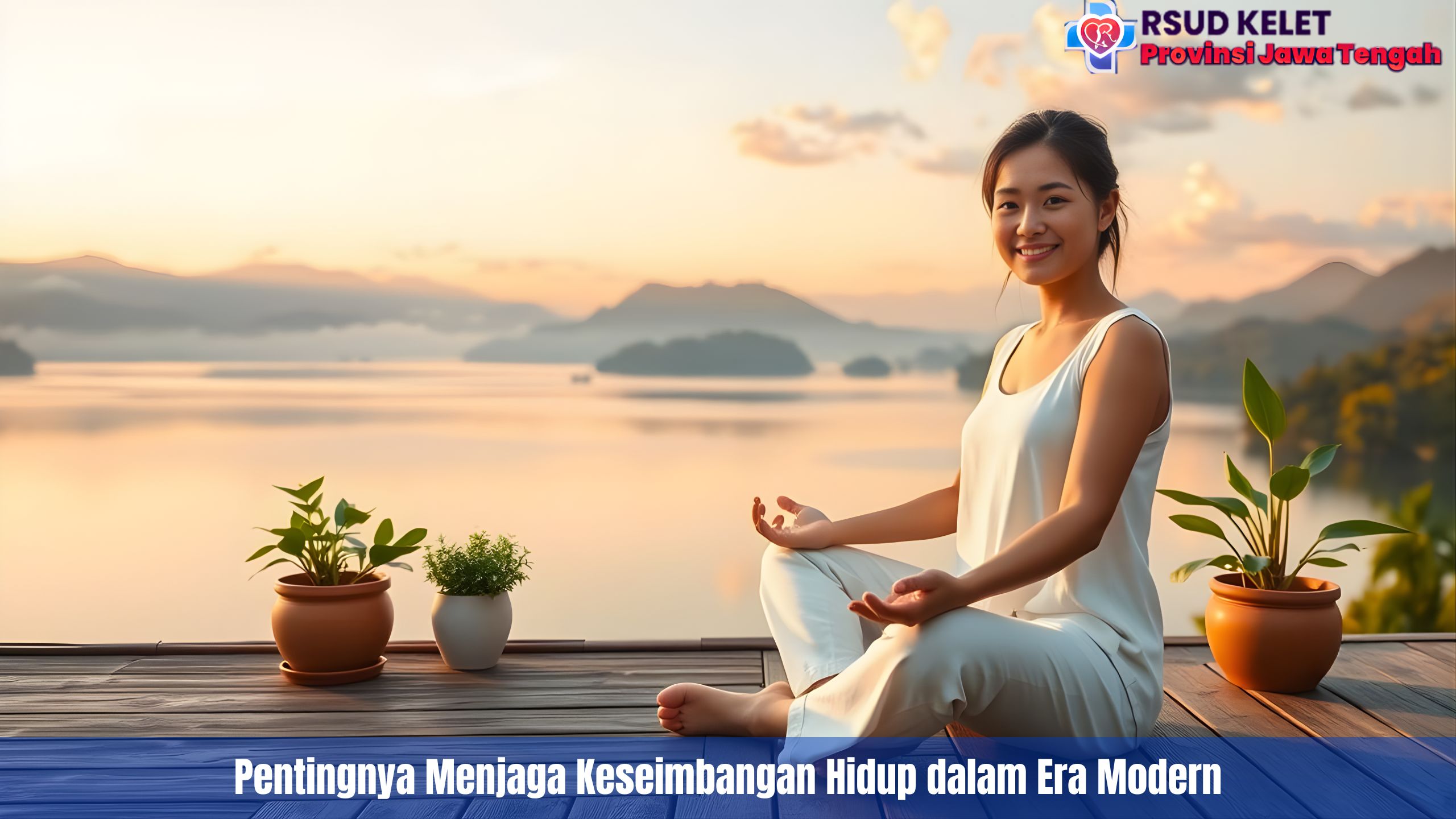 Pentingnya Menjaga Keseimbangan Hidup dalam Era Modern