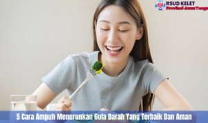 5 Cara Ampuh Menurunkan Gula Darah Yang Terbaik Dan Aman
