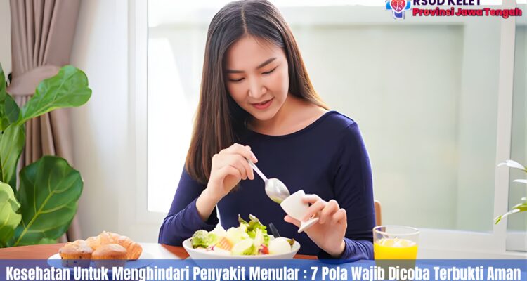 Kesehatan Untuk Menghindari Penyakit Menular : 7 Pola Wajib Dicoba Terbukti Aman
