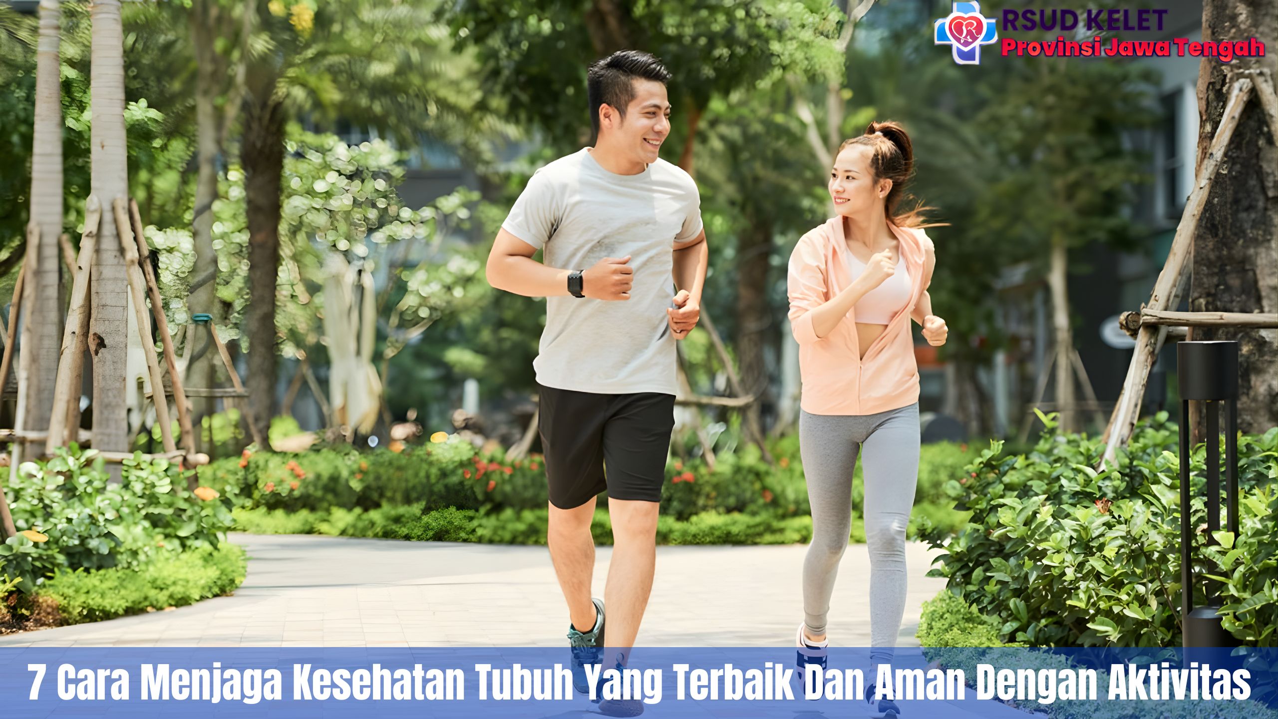 7 Cara Menjaga Kesehatan Tubuh Yang Terbaik Dan Aman Dengan Aktivitas