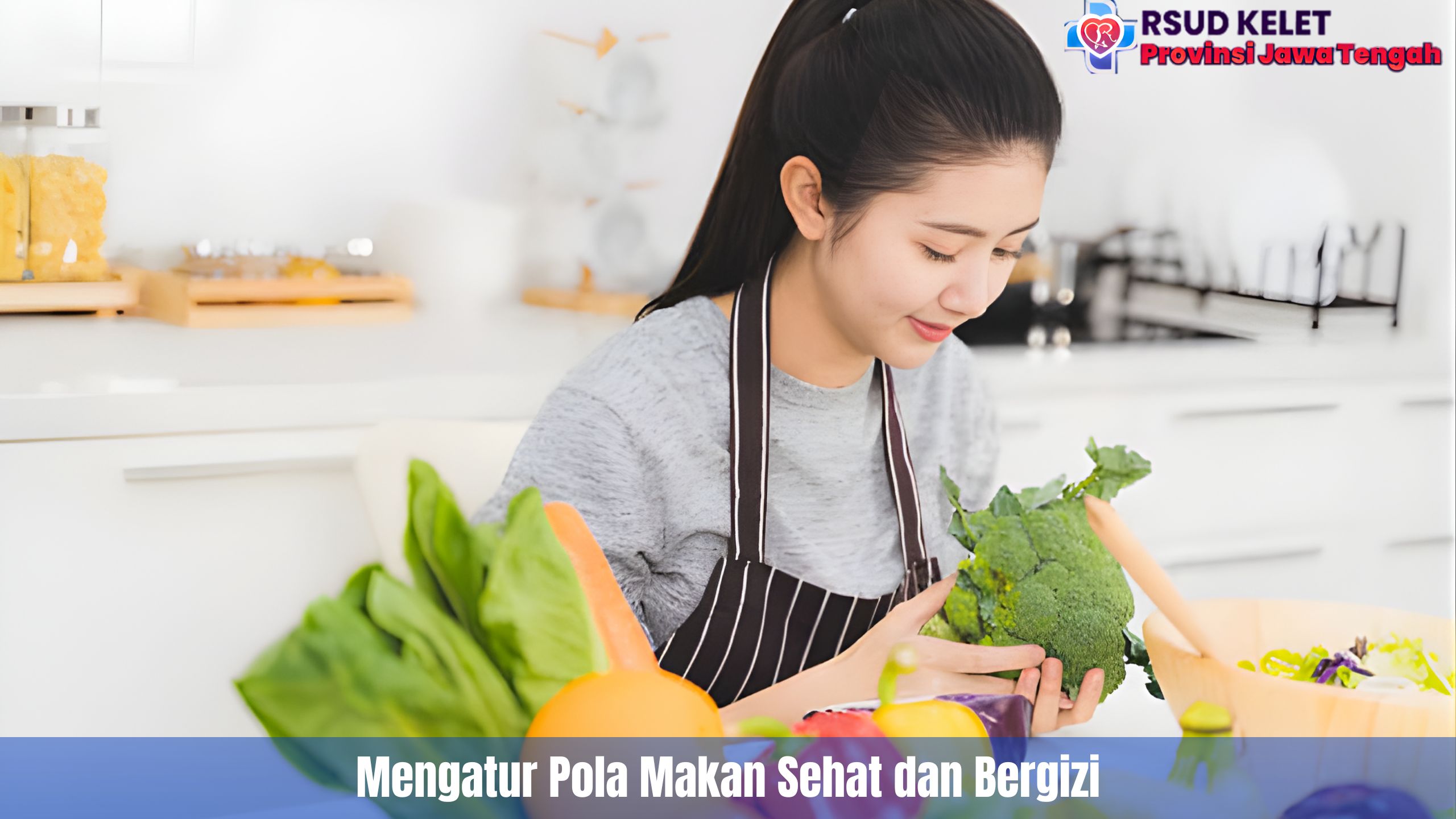 Mengatur Pola Makan Sehat dan Bergizi