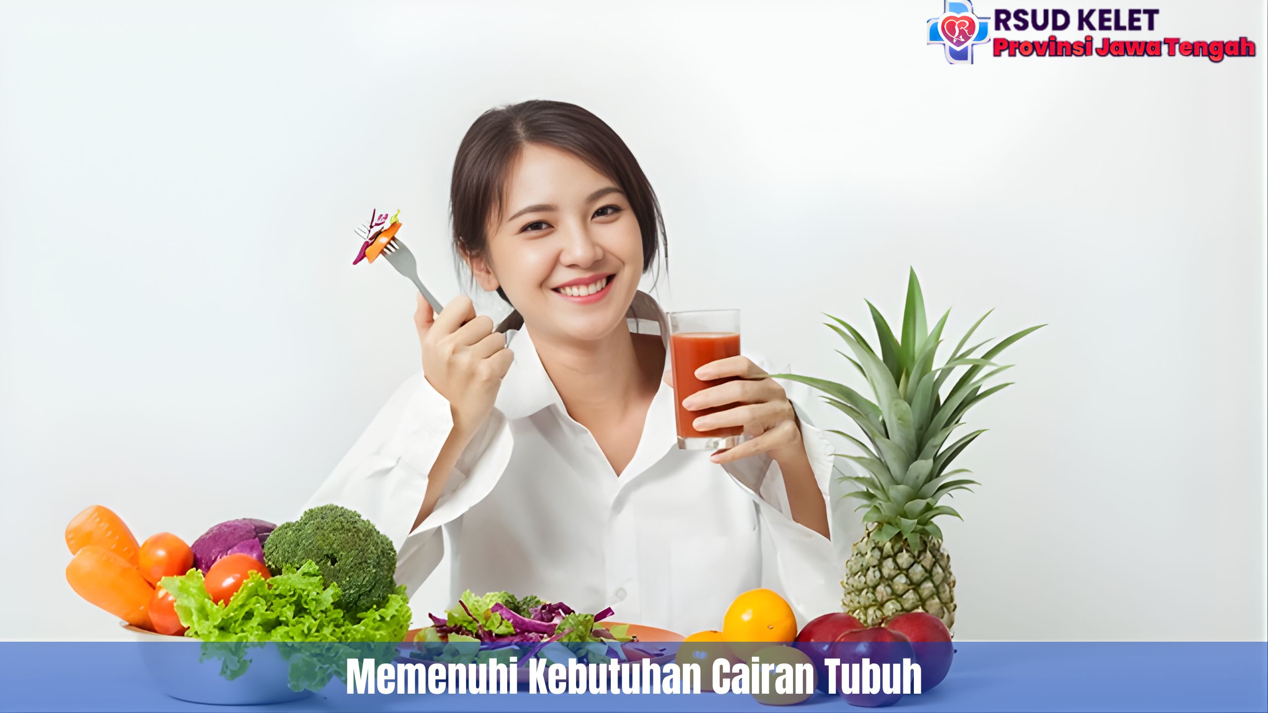 Memenuhi Kebutuhan Cairan Tubuh