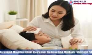 5 Cara Ampuh Mengatasi Demam Secara Alami Dan Aman Untuk Membantu Tubuh Cepat Pulih