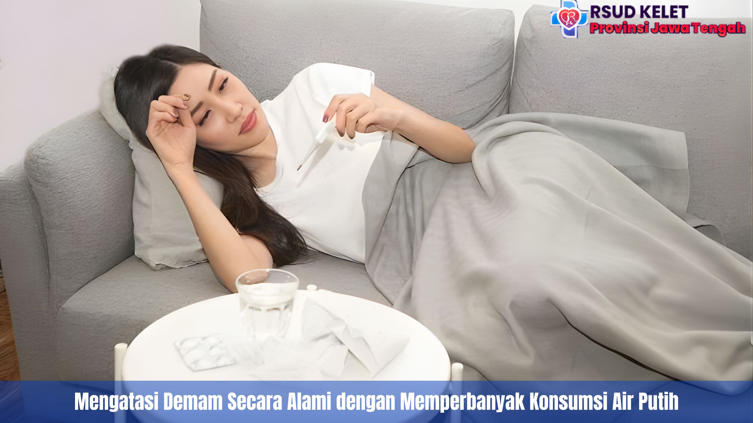 Mengatasi Demam Secara Alami dengan Memperbanyak Konsumsi Air Putih