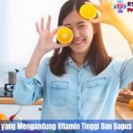 10 Pola Makanan yang Mengandung Vitamin Tinggi Dan Bagus Untuk Kesehatan