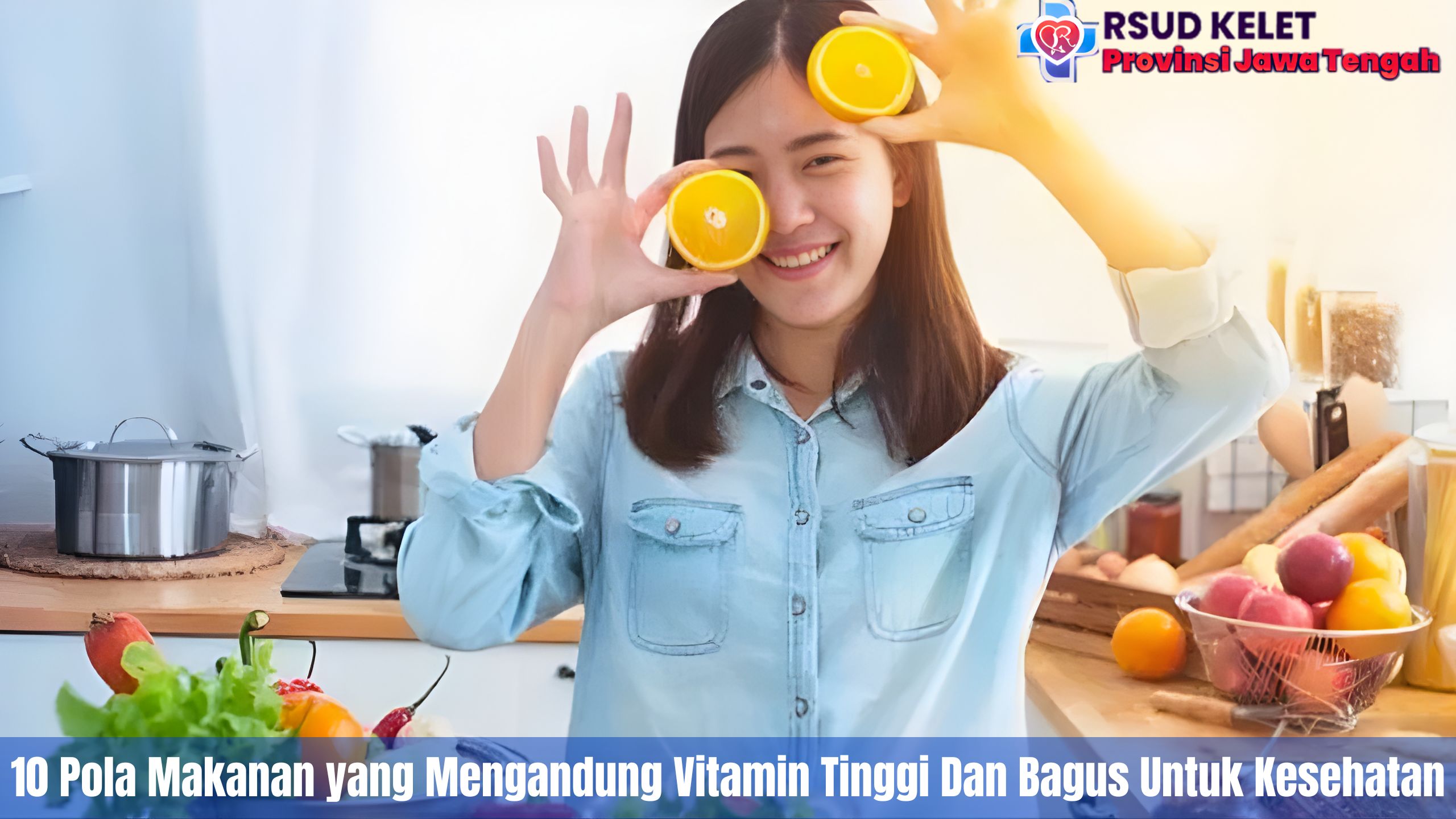 10 Pola Makanan yang Mengandung Vitamin Tinggi Dan Bagus Untuk Kesehatan