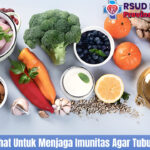 Makanan Sehat Untuk Menjaga Imunitas Agar Tubuh Tetap Kuat