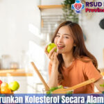 Cara Menurunkan Kolesterol Secara Alami dan Sehat
