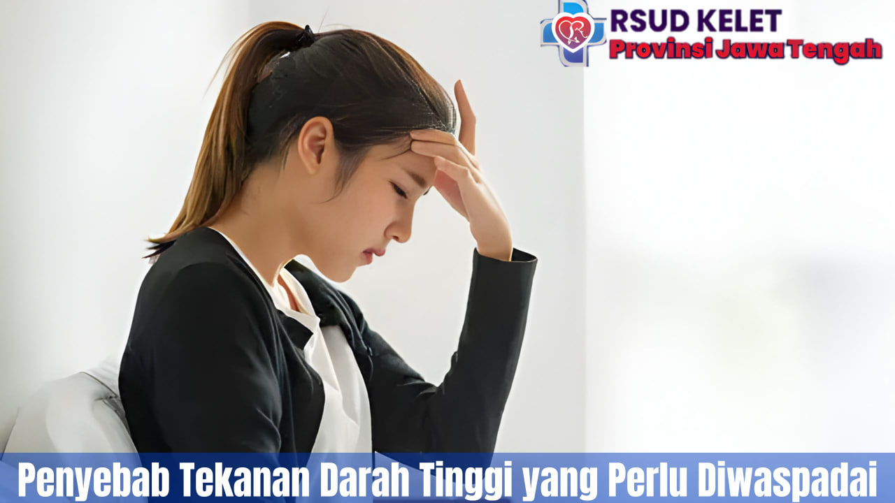 Penyebab Tekanan Darah Tinggi yang Perlu Diwaspadai