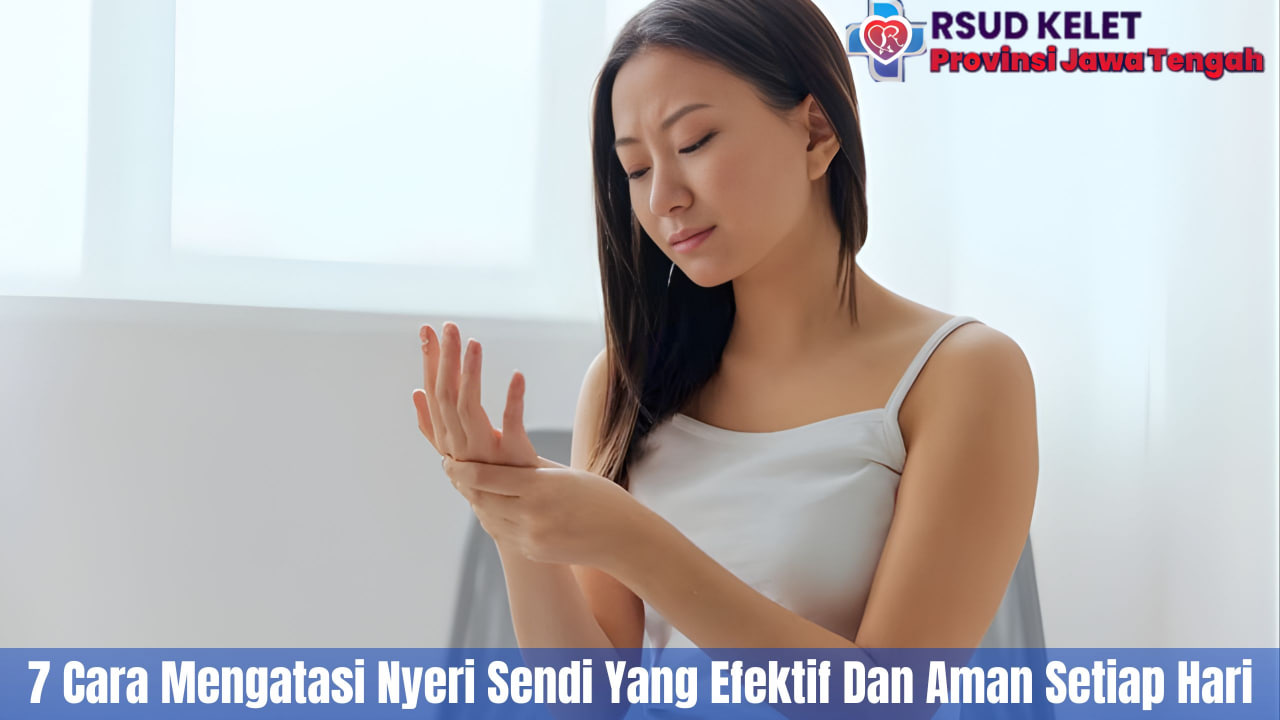 7 Cara Mengatasi Nyeri Sendi Yang Efektif Dan Aman Setiap Hari