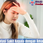 Cara Mengatasi Sakit Kepala dengan Aman dan Tepat