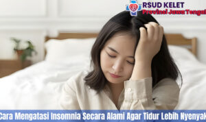 Cara Mengatasi Insomnia Secara Alami Agar Tidur Lebih Nyenyak