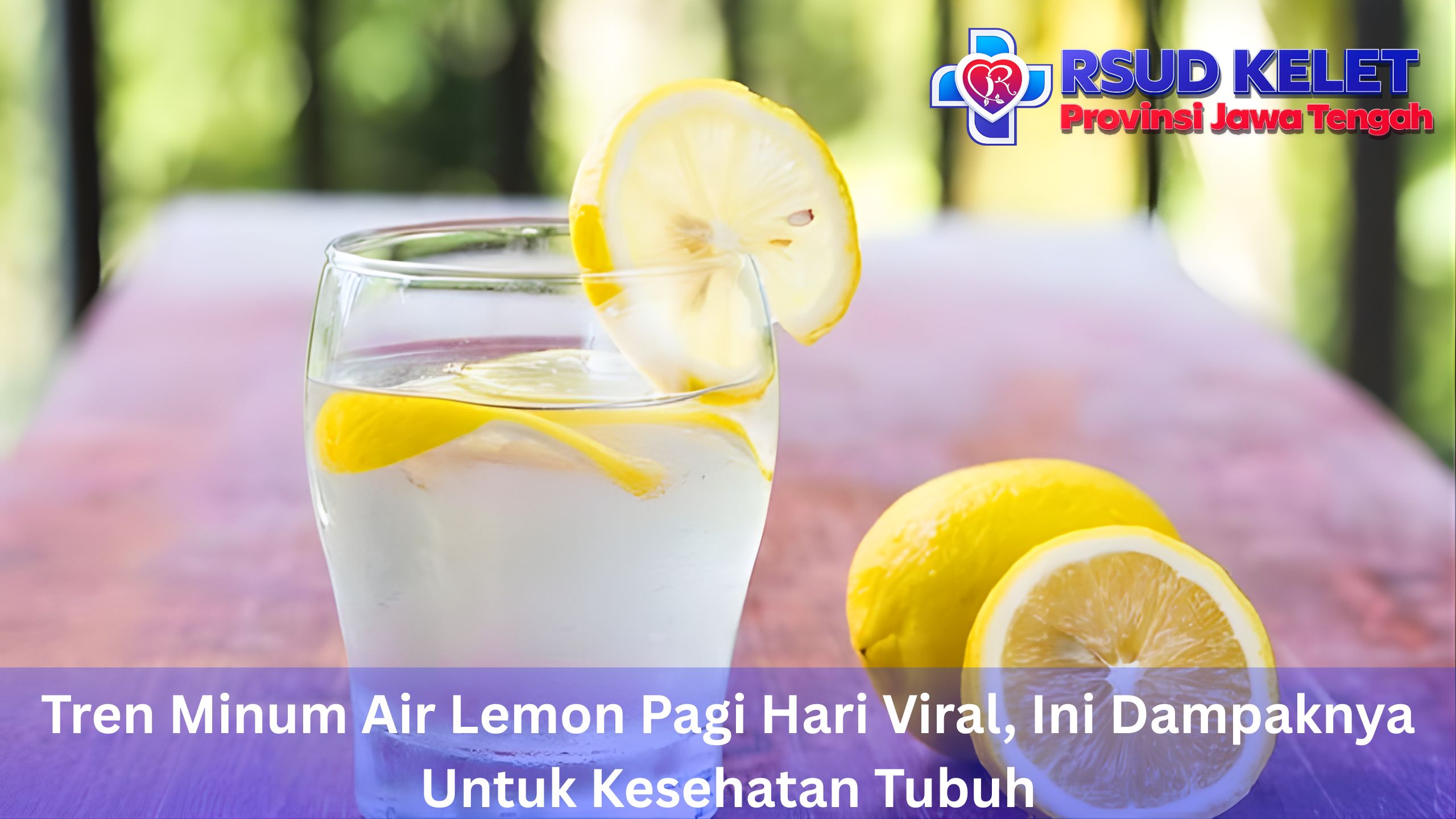 Tren Minum Air Lemon Pagi Hari Viral, Ini Dampaknya Untuk Kesehatan Tubuh