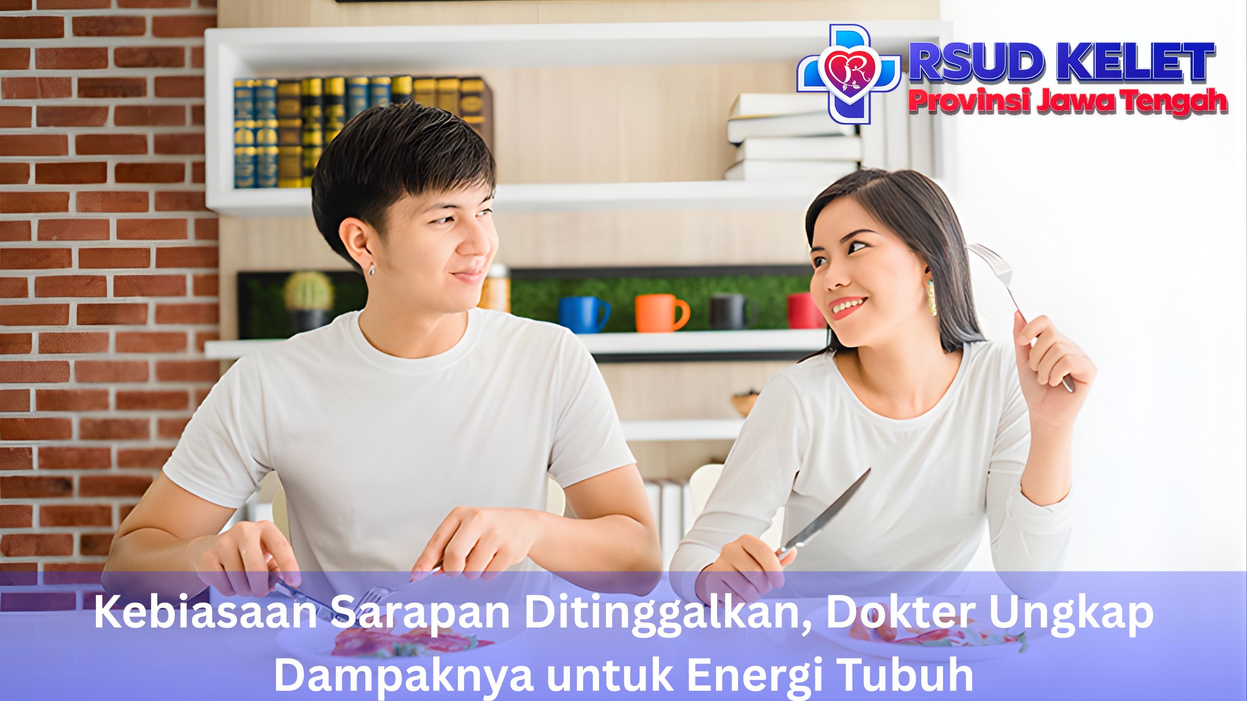 Kebiasaan Sarapan Ditinggalkan, Dokter Ungkap Dampaknya untuk Energi Tubuh