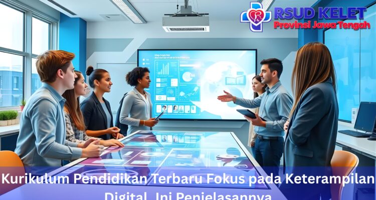 Kurikulum Pendidikan Terbaru Fokus pada Keterampilan Digital, Ini Penjelasannya
