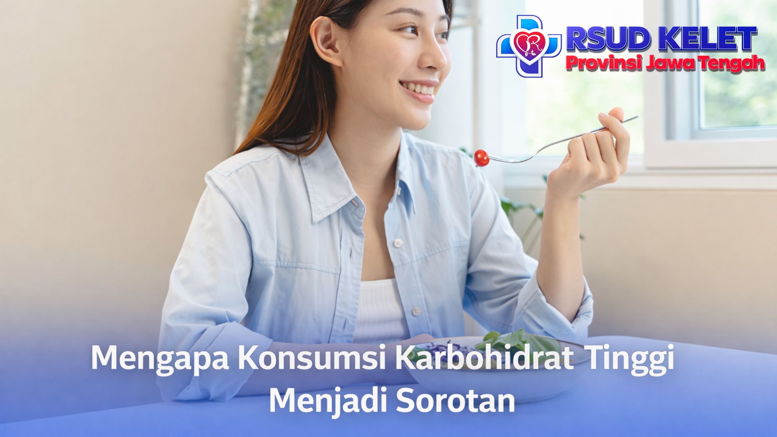 Mengapa Konsumsi Karbohidrat Tinggi Menjadi Sorotan