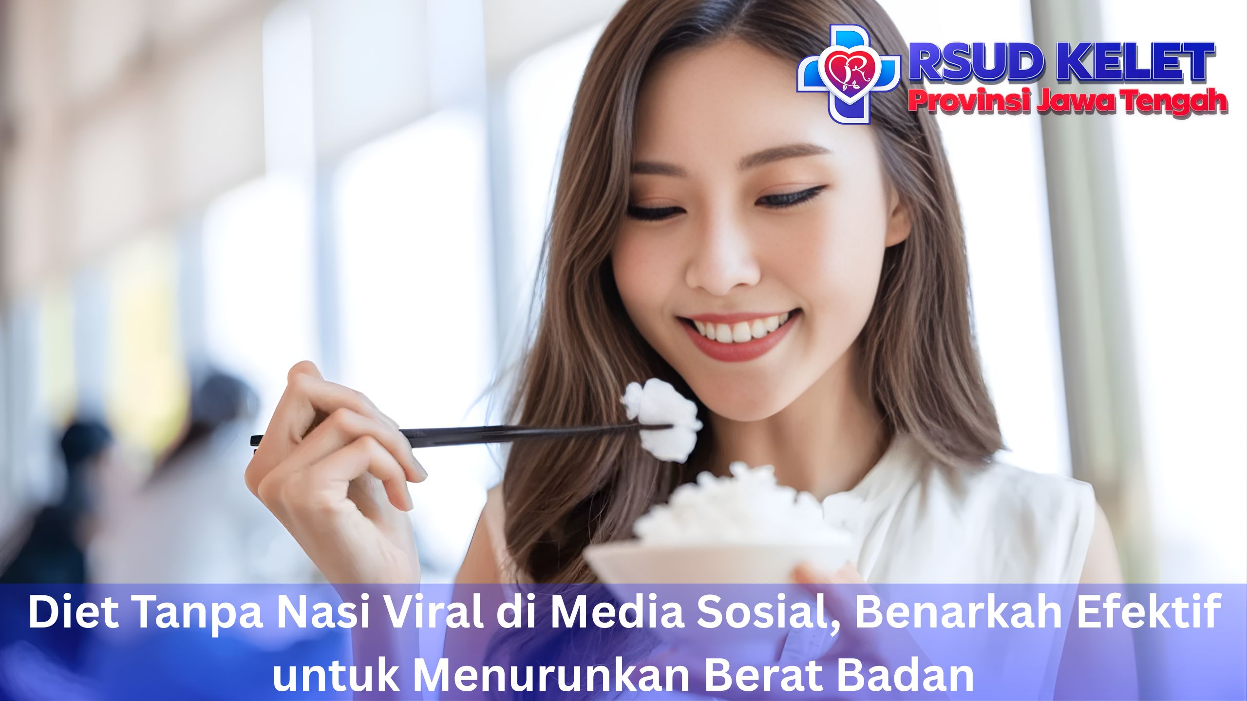 Diet Tanpa Nasi Viral di Media Sosial, Benarkah Efektif untuk Menurunkan Berat Badan