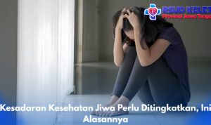 Kesadaran Kesehatan Jiwa Perlu Ditingkatkan, Ini Alasannya