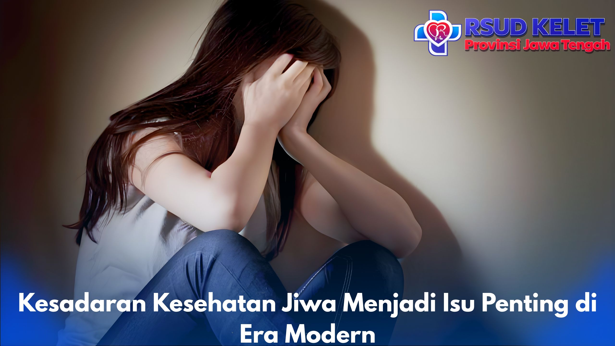 Kesadaran Kesehatan Jiwa Menjadi Isu Penting di Era Modern