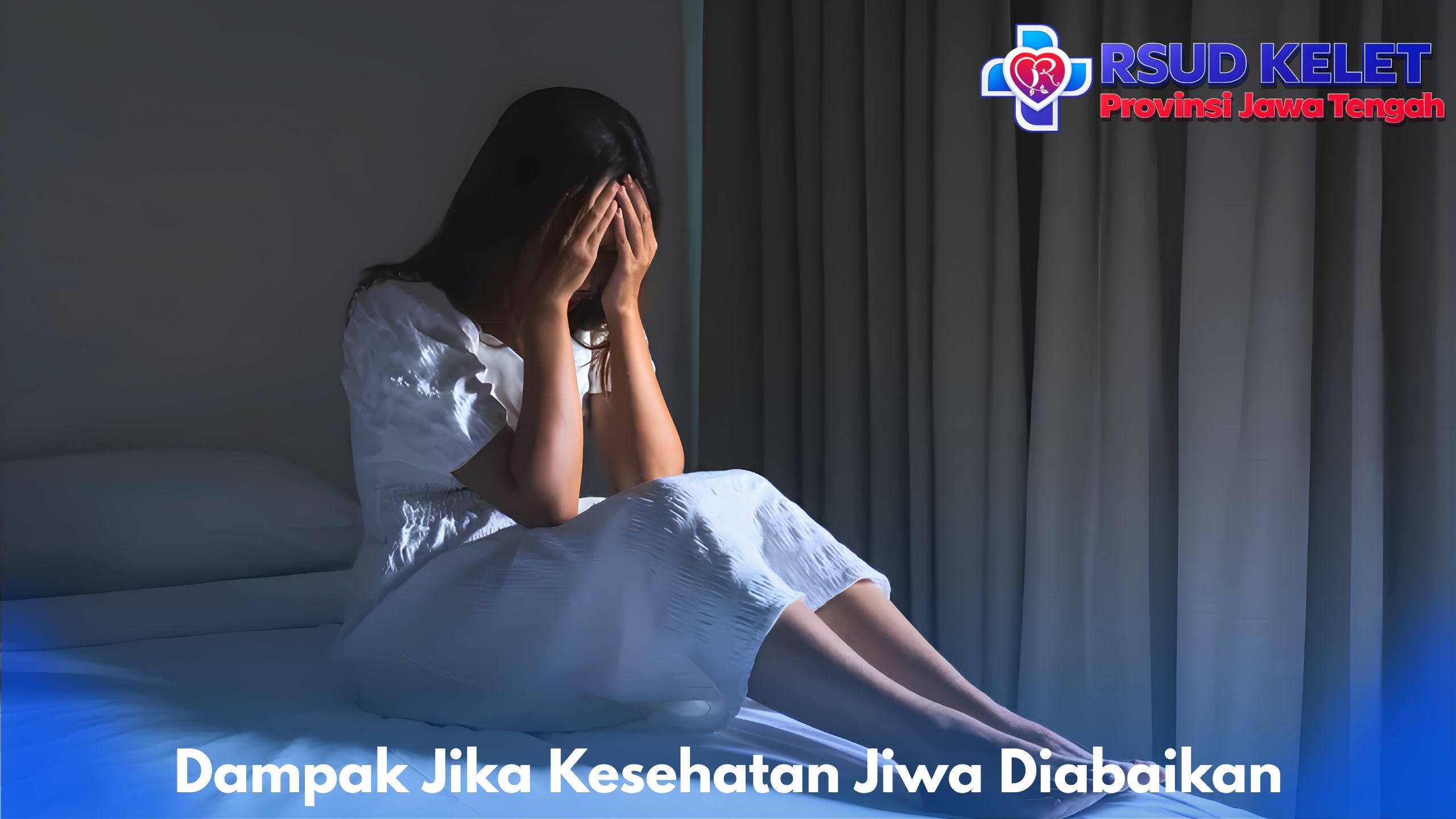 Dampak Jika Kesehatan Jiwa Diabaikan