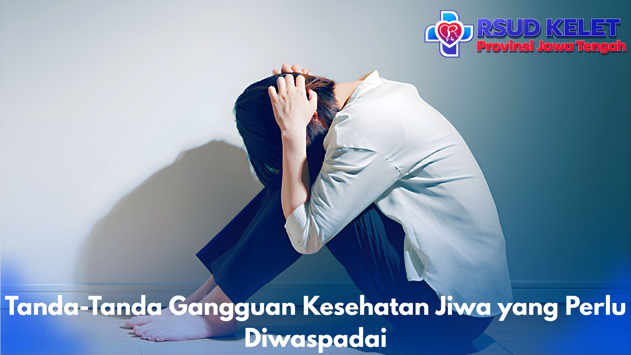 Tanda-Tanda Gangguan Kesehatan Jiwa yang Perlu Diwaspadai