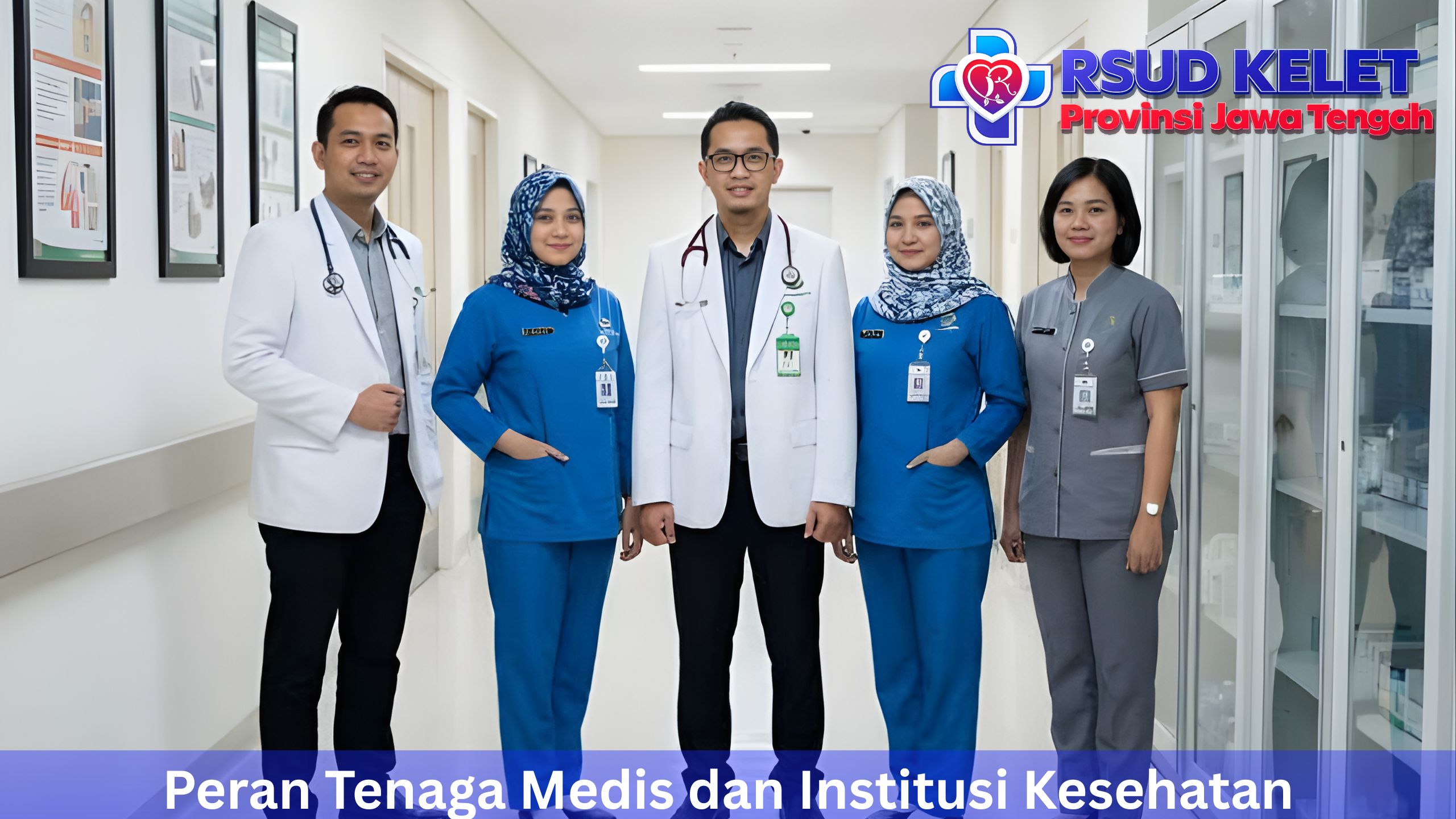 Peran Tenaga Medis dan Institusi Kesehatan