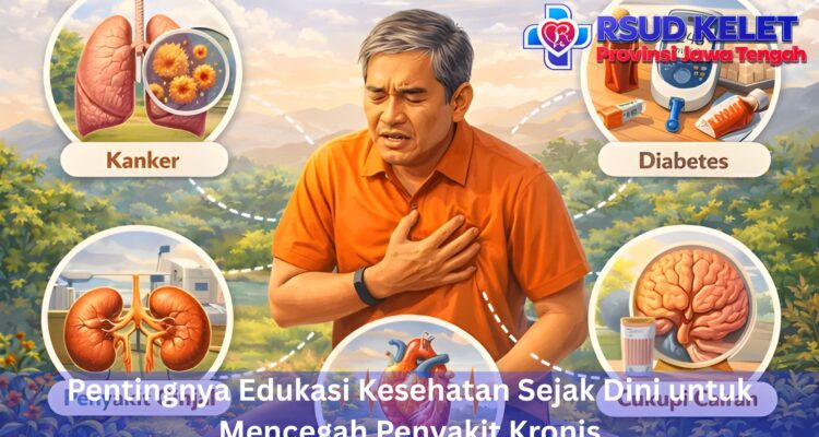 Pentingnya Edukasi Kesehatan Sejak Dini untuk Mencegah Penyakit Kronis