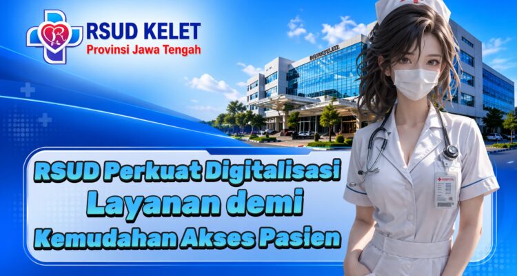 RSUD Perkuat Digitalisasi Layanan demi Kemudahan Akses Pasien