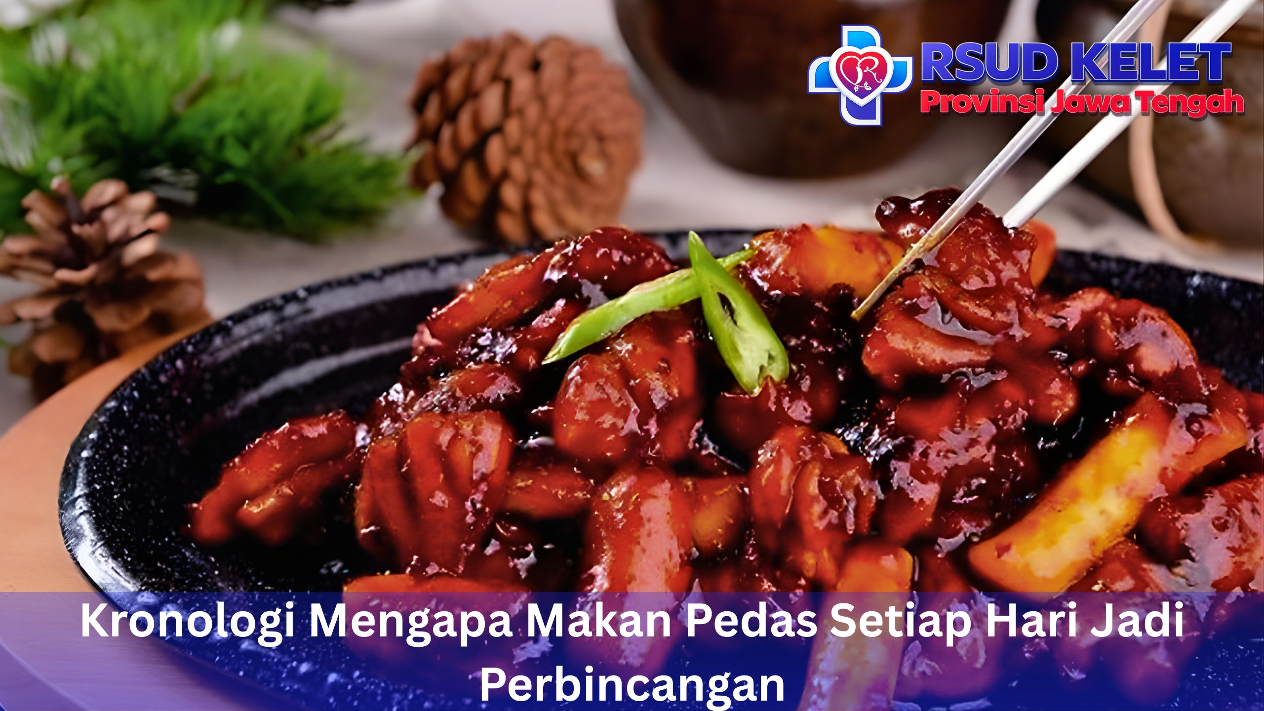 Kronologi Mengapa Makan Pedas Setiap Hari Jadi Perbincangan