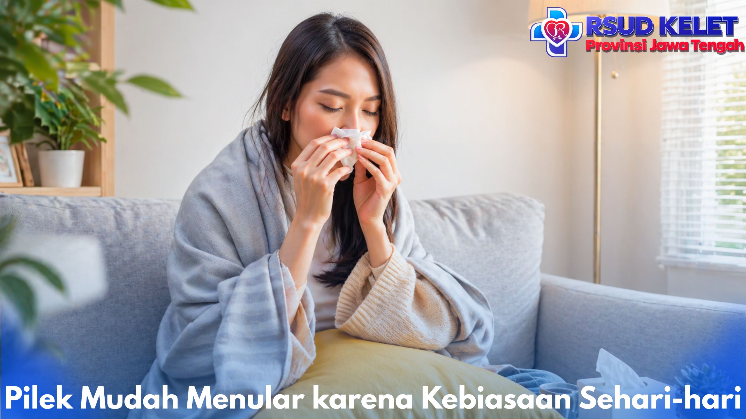 Pilek Mudah Menular karena Kebiasaan Sehari-hari