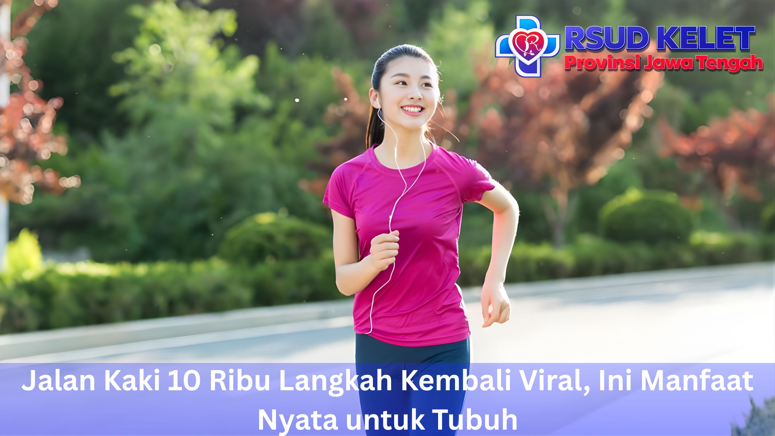 Jalan Kaki 10 Ribu Langkah Kembali Viral, Ini Manfaat Nyata untuk Tubuh