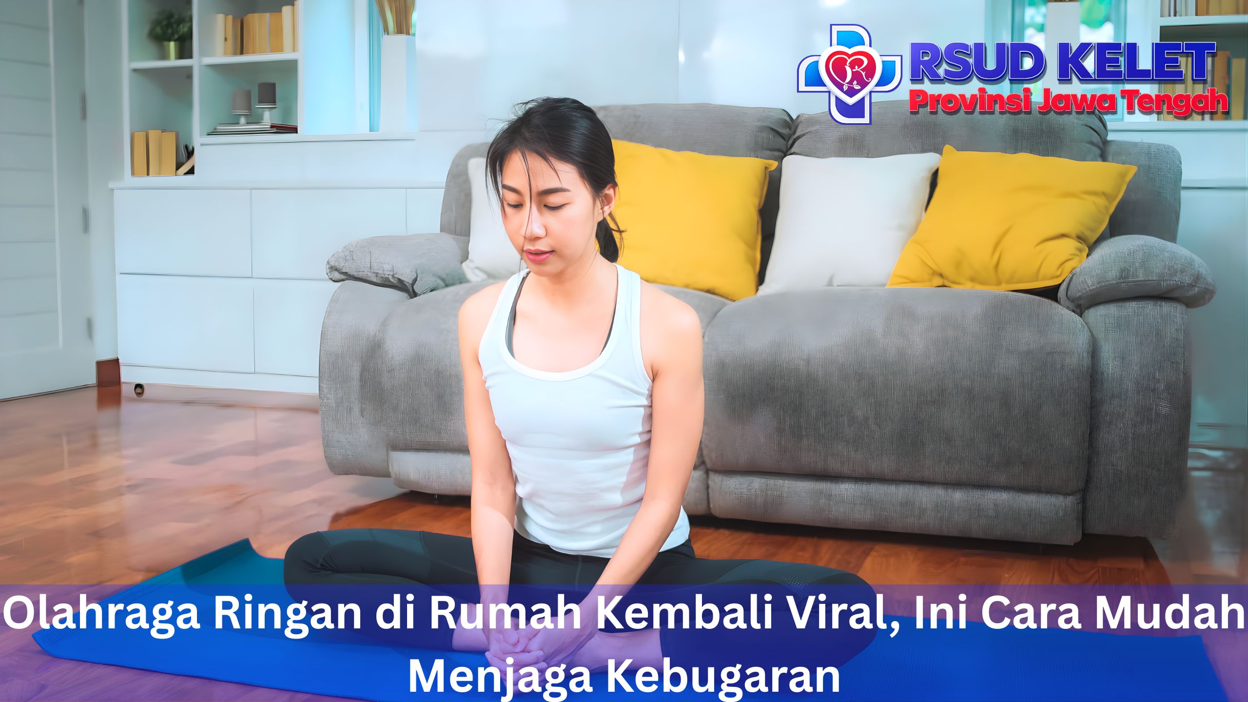 Olahraga Ringan di Rumah Kembali Viral, Ini Cara Mudah Menjaga Kebugaran