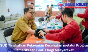 RSUD Tingkatkan Pelayanan Kesehatan melalui Program Pemeriksaan Gratis bagi Masyarakat