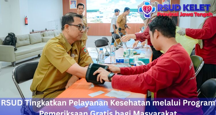 RSUD Tingkatkan Pelayanan Kesehatan melalui Program Pemeriksaan Gratis bagi Masyarakat