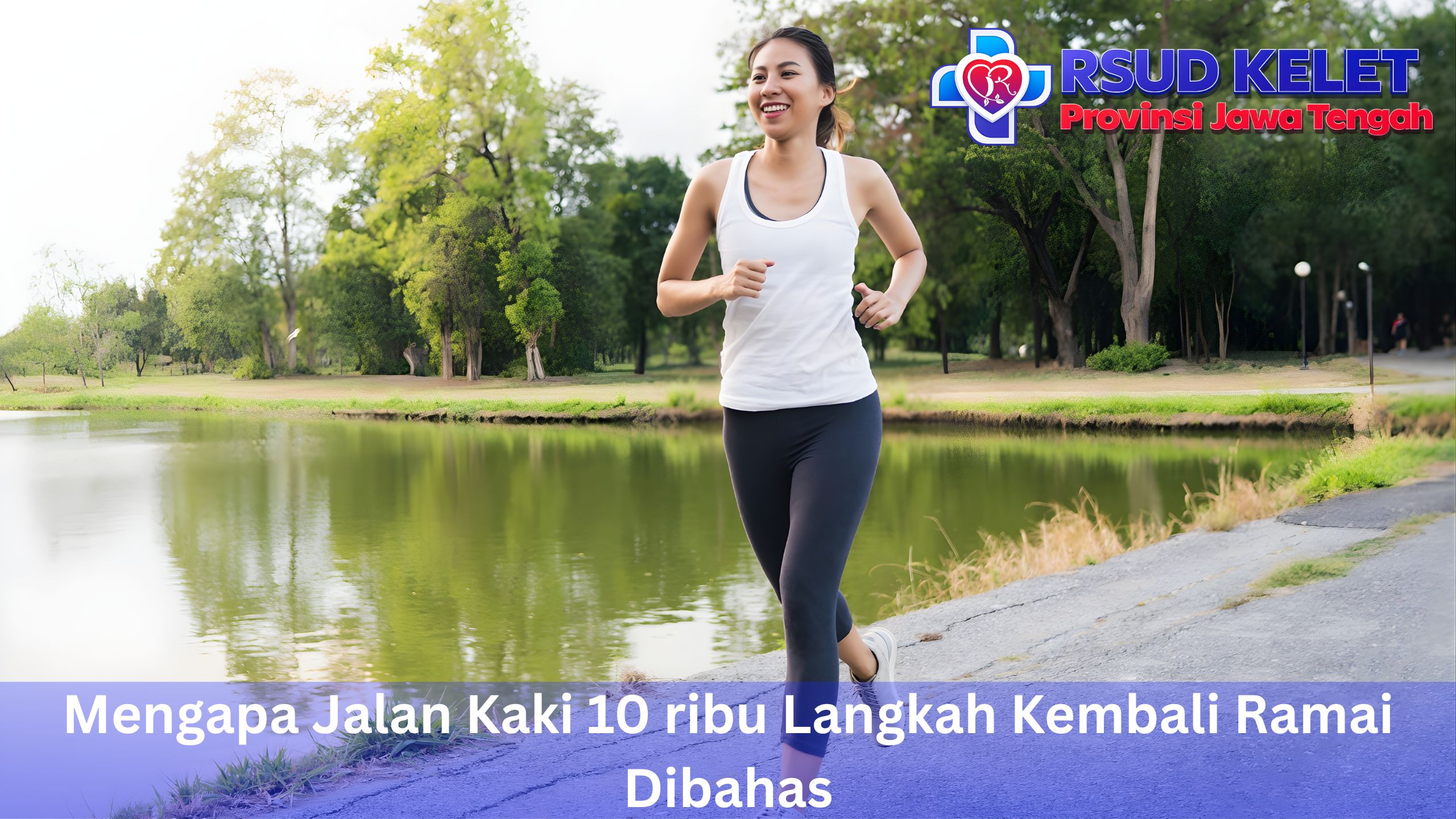 Mengapa Jalan Kaki 10 ribu Langkah Kembali Ramai Dibahas