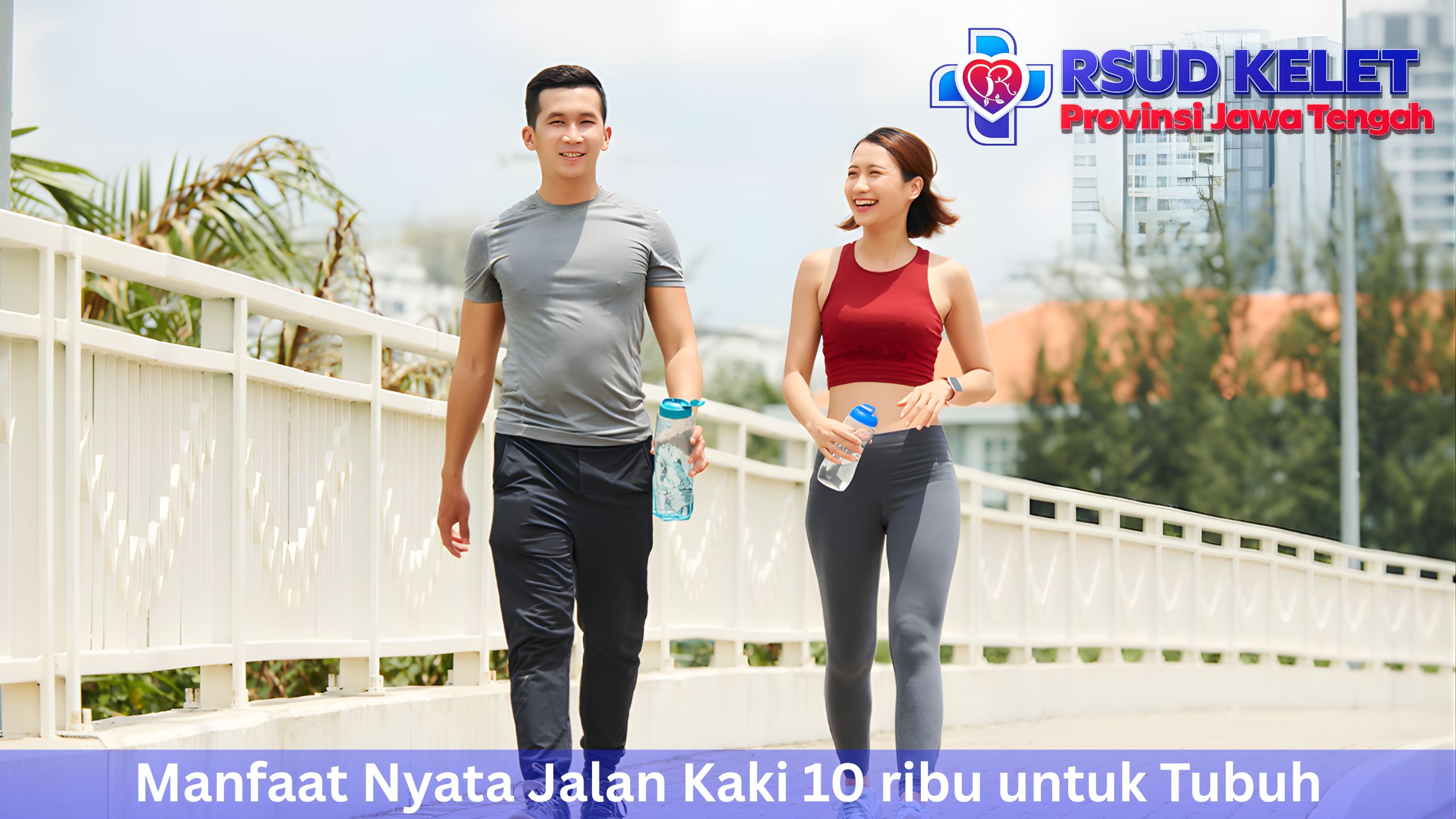 Manfaat Nyata Jalan Kaki 10 ribu untuk Tubuh