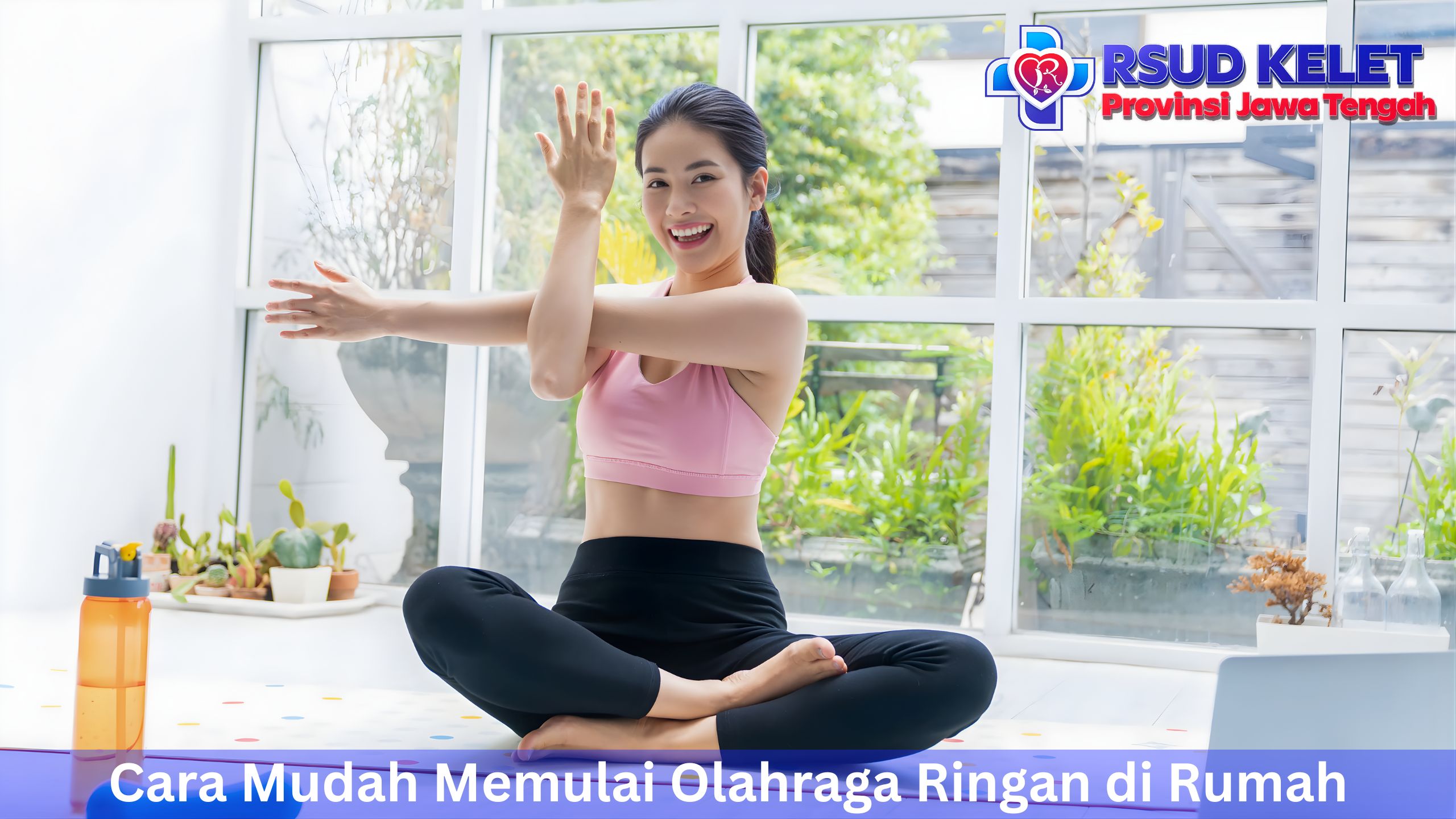 Cara Mudah Memulai Olahraga Ringan di Rumah
